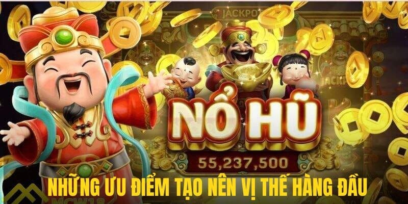 Sân chơi vị thế hàng đầu sở hữu vô số ưu điểm nổi bật